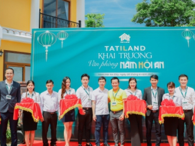 TATILAND KHAI TRƯƠNG VĂN PHÒNG GIAO DỊCH MỚI TẠI NAM HỘI AN CITY