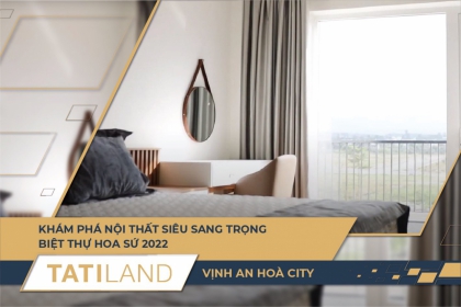 KHÁM PHÁ NỘI THẤT SIÊU SANG TRỌNG - BIỆT THỰ HOA SỨ 2022