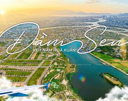 ĐẤT NỀN ĐẦM SEN NAM HÒA XUÂN - CƠ HỘI VÀNG CHO NHÀ ĐẦU TƯ